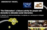 Medicine 2.0'10: 'The Chitchatters': a leisure activity for people with dementia to stimulate social interaction