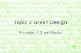 Topic 3  Principles Of  Green  Design