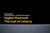 Digital Plymouth - Latency