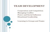 Cooperation, competition, conflict, and power in teams