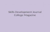 Skills development journal - College Magazine