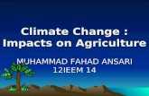 Climate change and agriculture lecture by MUHAMMAD FAHAD ANSARI 12IEEM 14