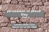 Jerusalem In Jesus’ Day Part 1