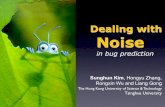 Dealing with  Noise in Defect Prediction