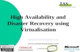 High Availability and Disaster Recovery using Virtualisation