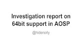 Investigation report on 64 bit support in Android Open Source Project