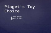 Piaget’s Toy Choice