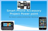 Smart phone accessory project power point