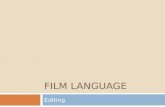 Film Langauge Introduction to Editing