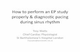 How to perform an ep study properly & diagnostic pacing during sinus rhythm