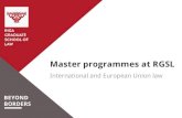 International and European Union law Masters programme at  RGSL