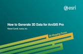 Generating 3D data for ArcGIS Pro