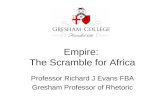 Scramble for Africa Gresham College Professor Richard J Evans 22 November 2011 Presentation