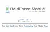 Mosio's FieldForce: Two-Way Business Text Messaging Software for Field Reps | Field Service Agents | Mobile Staff | Contractors | Maintenance | Franchises - US Remodelers Case Study