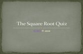 The Square Root Quiz