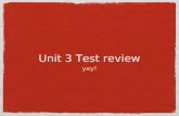 Unit 3:  Review