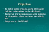 Solve linear systems by Multiplication