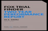 Fox Trial Finder Two Year Performance Report