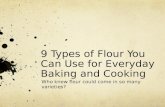 9 Types of Flour You Can Use for Everyday Baking and Cooking