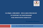 The Glob@l Libraries – Bulgaria Program in Support of Partnership for Innovative Services