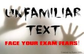 Unfamiliar text exam freak out