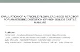 Evaluation of a Trickle Flow Leach Bed Reactor for Anaerobic Digestion of High Solids Cattle Waste