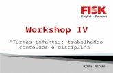 Workshop IV