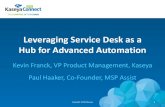 Automation Desk I: Leveraging Service Desk as a Hub for Advanced Automation