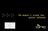 PR DOES'NT STAND FOR PRESS RELEASE