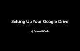Setting up your Google Drive (GAFE Users)