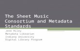 The Sheet Music Consortium and Metadata Standards