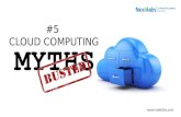 5 cloud computing solution myths busted