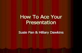 How to Ace Your Presentation