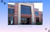 A day in the life in westside h