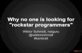 Why no one is looking for rockstar programmers