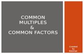 Common Multiples and Common Factors