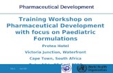 Pharmaceutical Development with focus on Paediatric Formulations