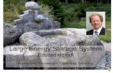 Ultra Large Energy Storage System