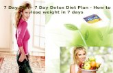 Detox 7 : How To Detox Your Body | Body Detox | Detox Diet