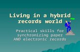 Living in a Hybrid Records World