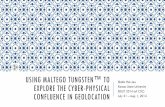 Using Maltego Tungsten to Explore Cyber-Physical Confluence in Geolocation