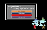 Assignment 9 -_coming_together_as_a_group