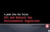 " A Peek into the Future" of the Oil and Natural Gas Industry