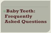 Pediatric Dentist Rockford IL | Baby Teeth: Frequently Asked Q&A