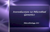 Introduction to Microbial Genetics Microbiology 221