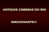 ANTIGOS CINEMAS DO RIO
