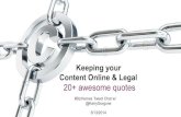 Keeping your Content Online & Legal - 20+ Awesome Quotes!