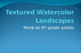 Textured watercolor landscapes
