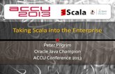 ACCU 2013 Taking Scala into the Enterpise