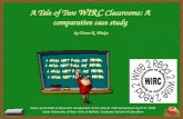 A Tale of Two WIRC Classrooms